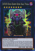 D/D/D Duo-Dawn King Kali Yuga [MP16-EN143] Super Rare