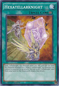 Hexatellarknight [MP15-EN173] Common