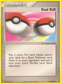 Dual Ball (78/100) [EX: Crystal Guardians]