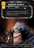 Backed by the Hutts (40) (Foil) (40) [A Lawless Time: Weekly Play]