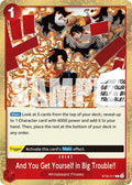 And You Get Yourself in Big Trouble!! [Starter Deck EX: Gear 5]