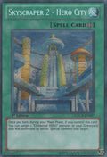 Skyscraper 2 - Hero City [LCGX-EN097] Secret Rare