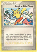 Tropical Tidal Wave (027) (Worlds 2005 Quarter-Finalist) [Nintendo: Black Star Promos]